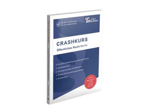 9783967121407 - Crashkurs   CRASHKURS Öffentliches Recht - Berlin - Dirk Kues Kartoniert (TB)