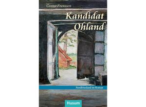 9783967171259 - Kandidat Ohland - Gustav Frenssen Kartoniert (TB)