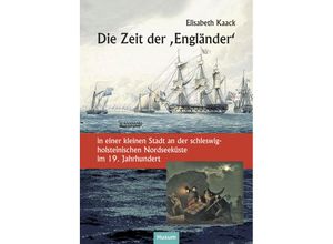 9783967171310 - Die Zeit der Engländer - Elisabeth Kaack Kartoniert (TB)