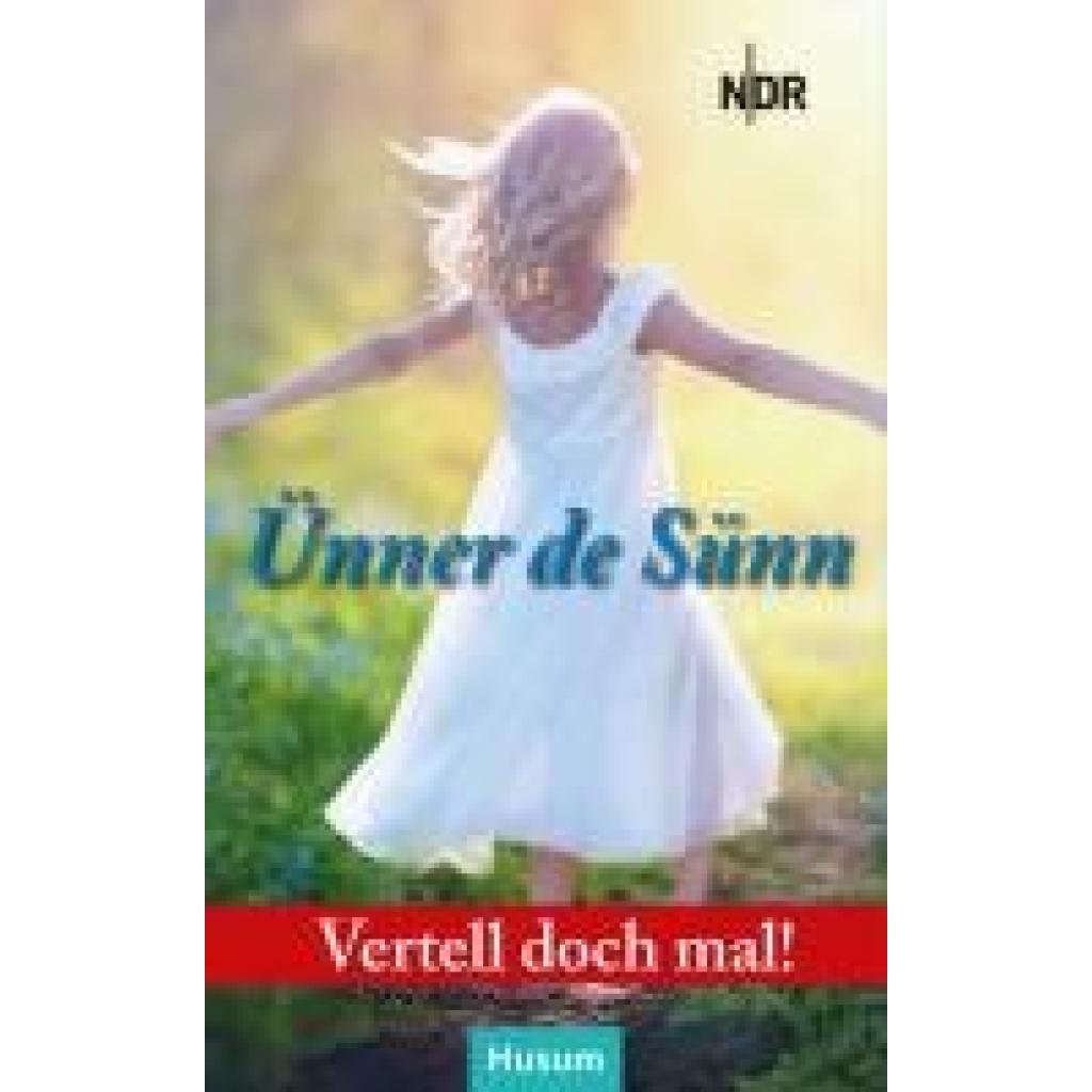 9783967171563 - Vertell doch mal Ünner de Sünn\