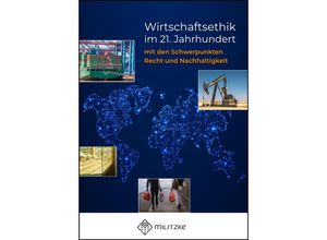 9783967210026 - Wirtschaftsethik im 21 Jahrhundert - Barbara Brüning Geheftet