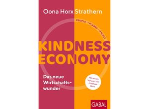 9783967391503 - Dein Business   Kindness Economy - Oona Horx Strathern Gebunden