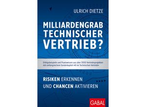 9783967391831 - Milliardengrab Technischer Vertrieb? - Ulrich Dietze Gebunden