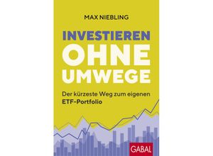 9783967391978 - Investieren ohne Umwege - Max Niebling Kartoniert (TB)