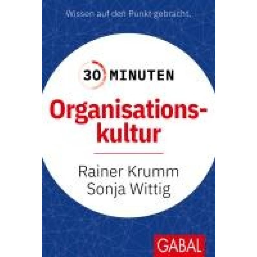 9783967392166 - Krumm Rainer 30 Minuten Organisationskultur