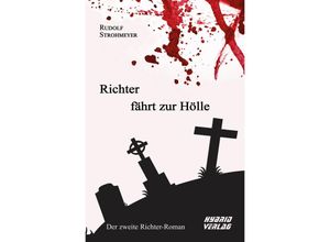 9783967412192 - Richter fährt zur Hölle - Rudolf Strohmeyer Kartoniert (TB)