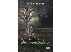 9783967412291 - Die Traumbinderin - Kaja Bergmann Kartoniert (TB)