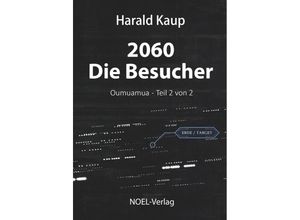 9783967531596 - 2060 - Die Besucher - Harald Kaup Kartoniert (TB)