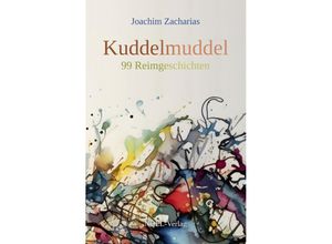 9783967531657 - Kuddelmuddel - Joachim Zacharias Gebunden