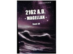 9783967531923 - 2162 AD - Magellan - - Harald Kaup Kartoniert (TB)