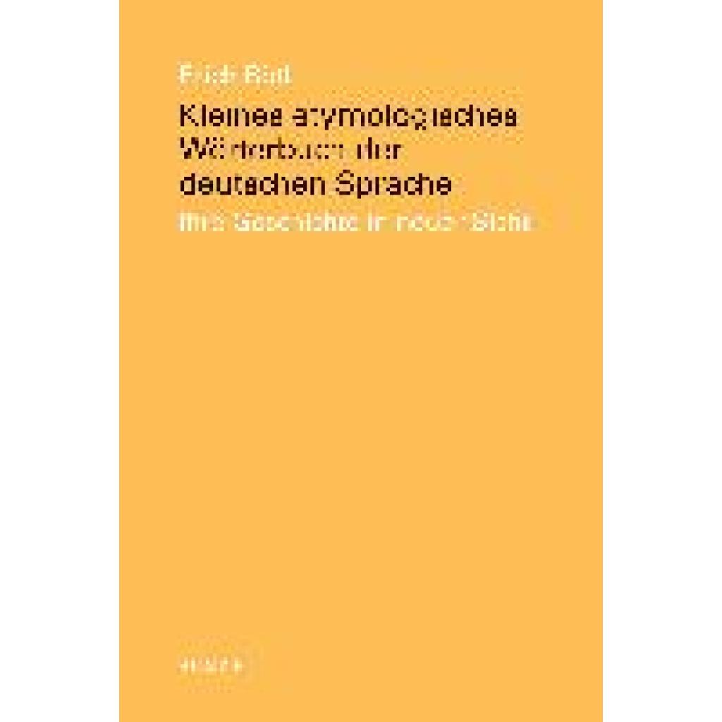 9783967690941 - Kleines etymologisches Wörterbuch der deutschen Sprache - Erich Röth Kartoniert (TB)