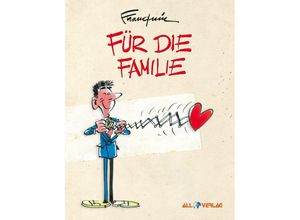 9783968042695 - Für die Familie - André Franquin Gebunden