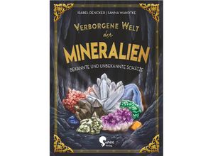 9783968080130 - Verborgene Welt der Mineralien - Isabel Dencker Gebunden