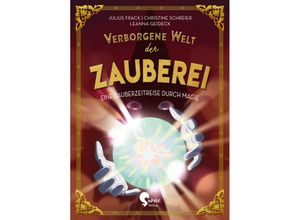 9783968080208 - Verborgene Welten   Verborgene Welt der Zauberei - Christine Schreier Gebunden