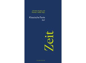 9783968240206 - Klassische Texte zur Zeit Kartoniert (TB)