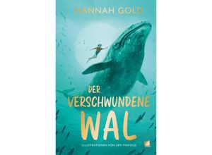 9783968260181 - Der verschwundene Wal - Hannah Gold Gebunden