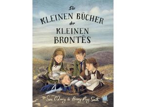 9783968260365 - Die kleinen Bücher der kleinen Brontës - Sara OLeary Gebunden