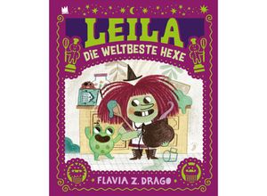 9783968260372 - Leila die weltbeste Hexe - Flavia Z Drago Gebunden