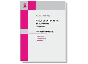 9783968382692 - Klausurentraining Zivilurteile Assessor-Basics - Karl-Edmund Hemmer Achim Wüst Ingo Gold Kartoniert (TB)