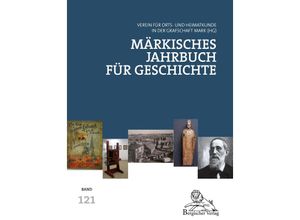 9783968470481 - Märkisches Jahrbuch für Geschichte 121 Kartoniert (TB)