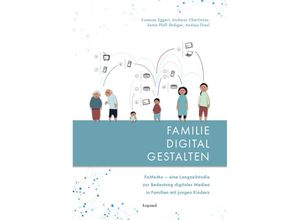 9783968480398 - FAMILIE DIGITAL GESTALTEN Kartoniert (TB)