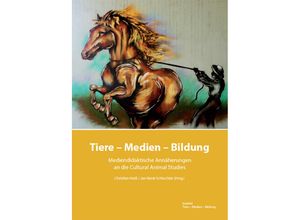 9783968481081 - Tiere - Medien - Bildung Kartoniert (TB)