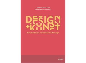 9783968481401 - Design und Kunst - Christiane ten Hoevel Andreas Ken Lanig Taschenbuch