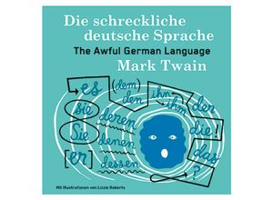 9783968490885 - Die schreckliche deutsche Sprache - Mark Twain Gebunden