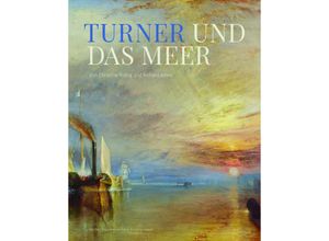 9783968490960 - Turner und das Meer - Christine Riding Richard Johns Gebunden