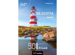 9783968553733 - Abseits der ausgetretenen Pfade   Kanada - Nova Scotia - Wolfgang Opel Kartoniert (TB)