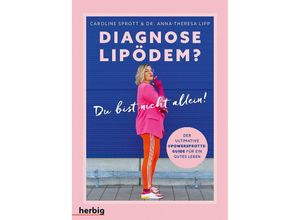 9783968590639 - Diagnose Lipödem? - Caroline Sprott Anna-Theresa Lipp Kartoniert (TB)