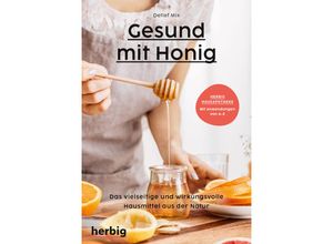 9783968590769 - Gesund mit Honig - Detlef Mix Kartoniert (TB)