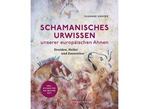 9783968600826 - Schamanisches Urwissen unserer europäischen Ahnen - Susanne Krämer Kartoniert (TB)