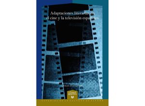 9783968693576 - Adaptaciones literarias en el cine y la televisión españoles - Sally Faulkner Kartoniert (TB)