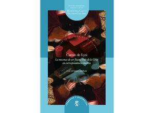 9783968694740 - Cartas de Lysi  la mecenas de sor Juana Inés de la Cruz en correspondencia inédita Kartoniert (TB)