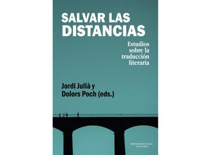 9783968695150 - Salvar las distancias  estudios sobre la traducción literaria Taschenbuch