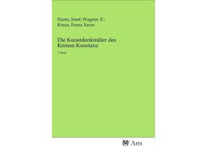 9783968710013 - Die Kunstdenkmäler des Kreises Konstanz Kartoniert (TB)