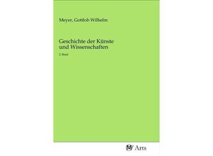 9783968710471 - Geschichte der Künste und Wissenschaften Kartoniert (TB)