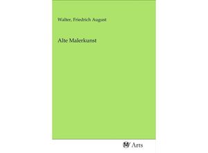 9783968710495 - Alte Malerkunst Kartoniert (TB)