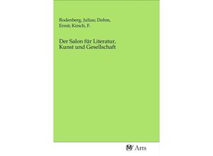 9783968710709 - Der Salon für Literatur Kunst und Gesellschaft Kartoniert (TB)