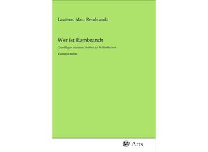 9783968711423 - Wer ist Rembrandt Kartoniert (TB)