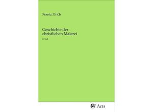 9783968711980 - Geschichte der christlichen Malerei Kartoniert (TB)