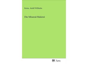 9783968712000 - Die Mineral-Malerei Kartoniert (TB)