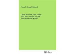 9783968712109 - Die Gestalten des Todes und des Teufels in der darstellenden Kunst Kartoniert (TB)