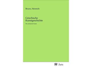 9783968712185 - Griechische Kunstgeschichte Kartoniert (TB)