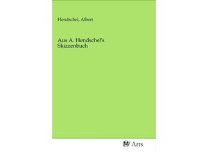 9783968712239 - Aus A Hendschels Skizzenbuch Kartoniert (TB)