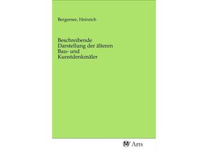 9783968712888 - Beschreibende Darstellung der älteren Bau- und Kunstdenkmäler Kartoniert (TB)