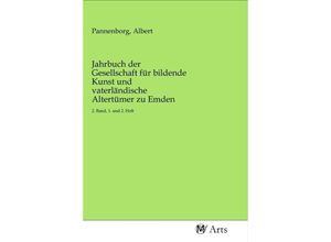 9783968713922 - Jahrbuch der Gesellschaft für bildende Kunst und vaterländische Altertümer zu Emden Kartoniert (TB)