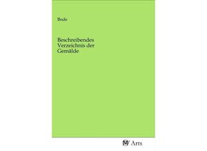 9783968713991 - Beschreibendes Verzeichnis der Gemälde Kartoniert (TB)