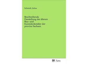 9783968714356 - Beschreibende Darstellung der älteren Bau- und Kunstdenkmäler der provinz Sachsen Kartoniert (TB)